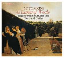 Mr Tomkins his Lessons Of Worthe -  Byrd / Bull / Tomkins / Tallis